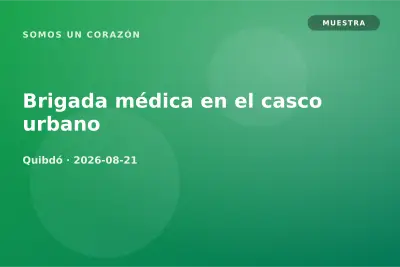 Brigada médica en el casco urbano