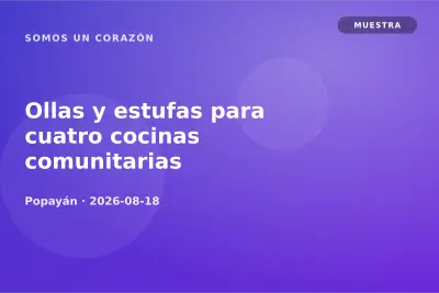 Ollas y estufas para cuatro cocinas comunitarias