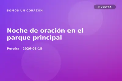 Noche de oración en el parque principal
