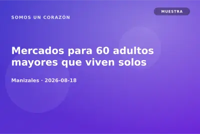 Mercados para 60 adultos mayores que viven solos